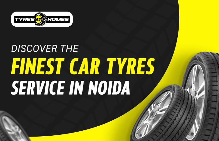 Car Tyres Service in Noida